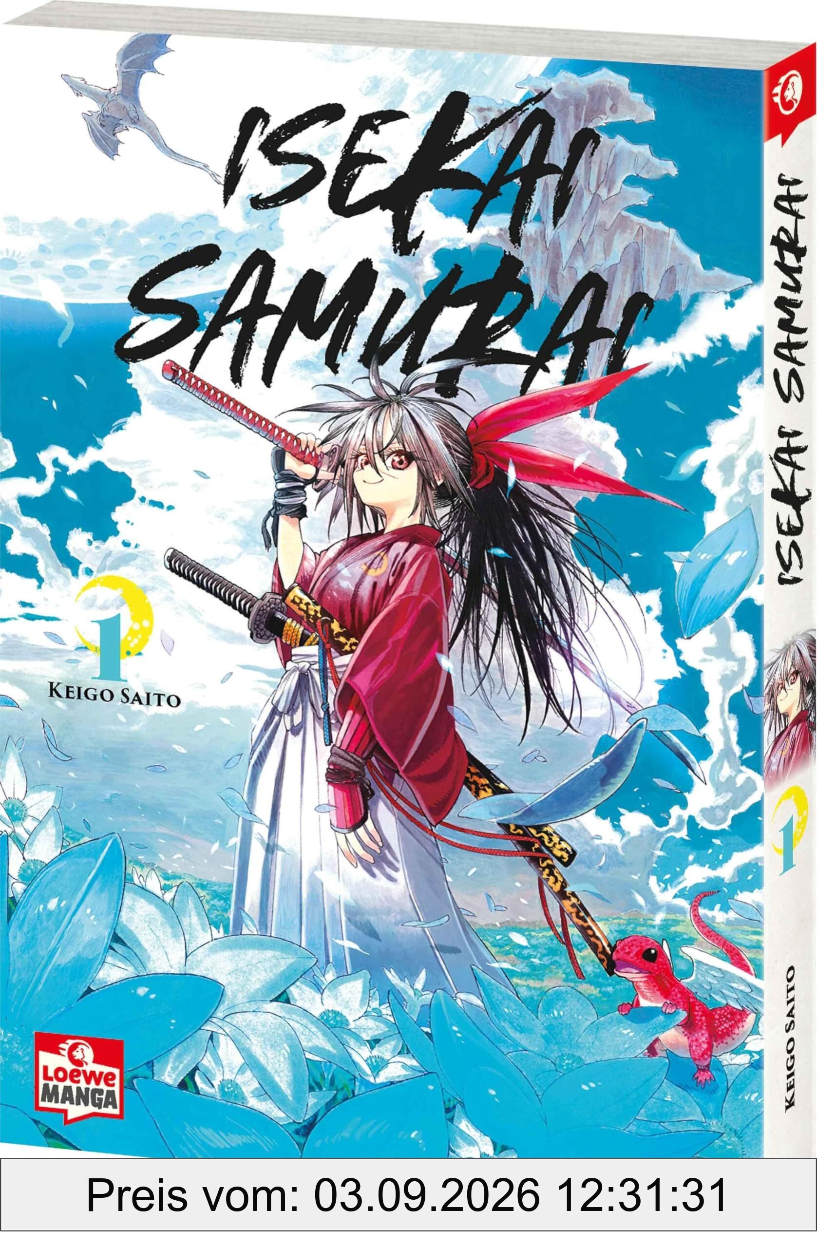 Isekai Samurai 01: Humorvoller Must-Read Fantasy-Manga mit einer Bad-Ass-Heldin, die sich durch Drachen, Dämonen und eine höllisch gute Welt kämpft - Voller Blut, Witz und Schwertkunst!