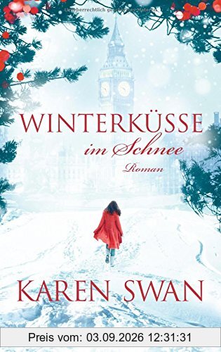 Winterküsse im Schnee: Roman