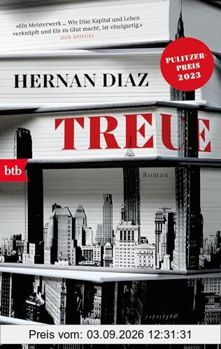 Treue: Roman - Pulitzer-Preis 2023