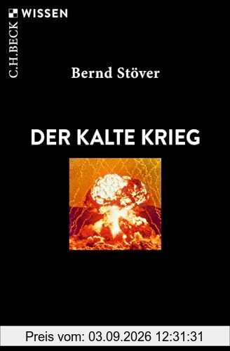 Der Kalte Krieg (Beck'sche Reihe)