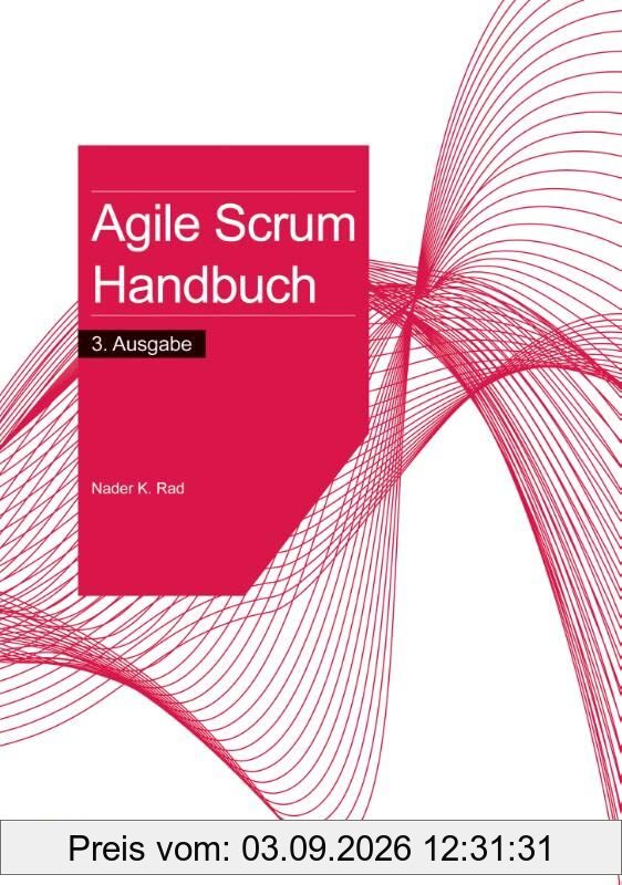 Agile Scrum Handbuch – 3. Ausgabe