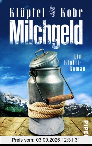 Milchgeld: Ein Klufti-Roman