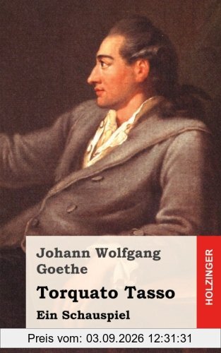 Torquato Tasso: Ein Schauspiel