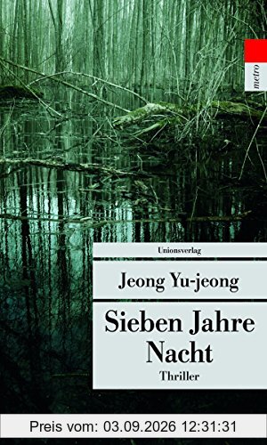 Sieben Jahre Nacht (metro) (Unionsverlag Taschenbücher)