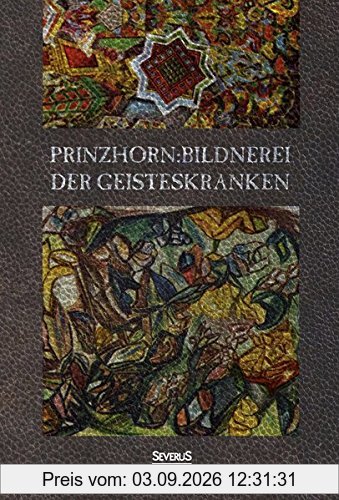 Bildnerei der Geisteskranken