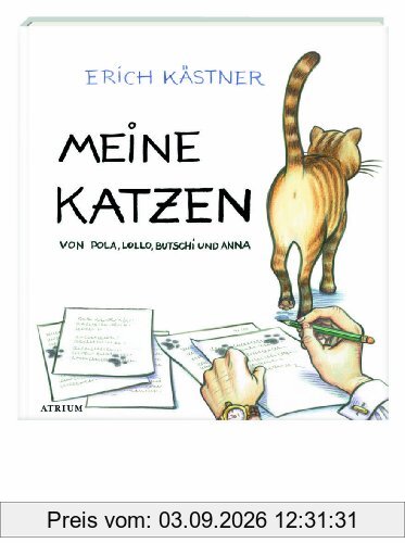 Meine Katzen: Von Pola, Lollo, Butschi und Anna