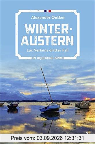 Winteraustern: Luc Verlains dritter Fall