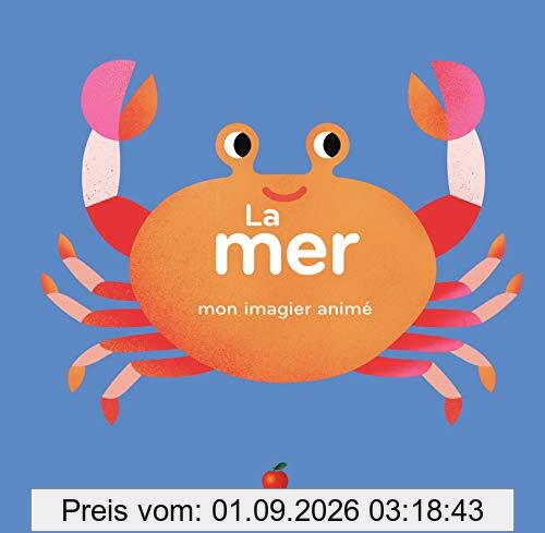 La mer : mon imagier animé