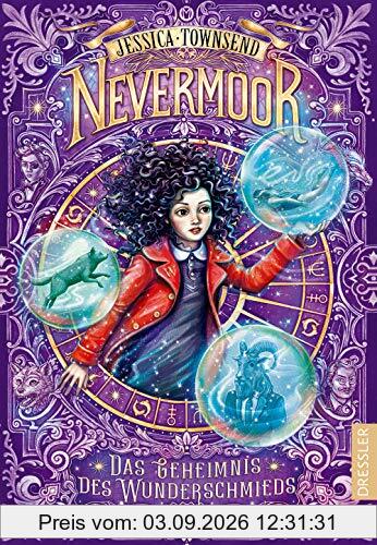 Nevermoor 2: Das Geheimnis des Wunderschmieds