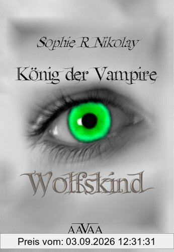 König der Vampire: Wolfskind