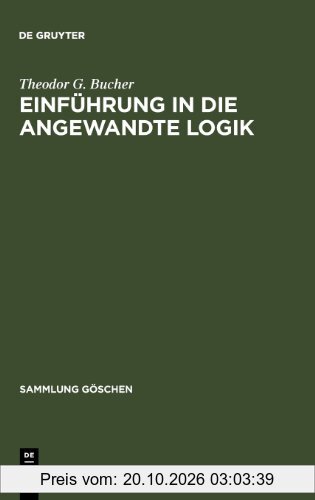 Einführung in die angewandte Logik (Sammlung Göschen)