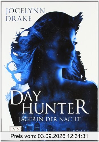 Jägerin der Nacht: Dayhunter