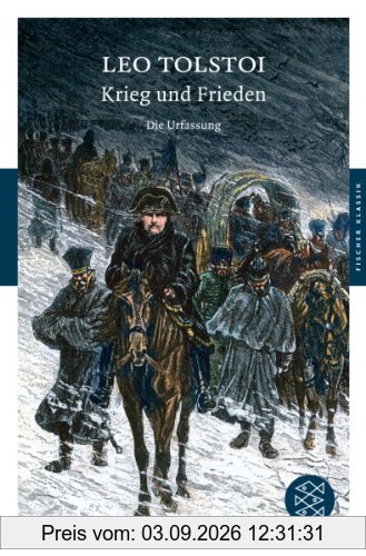 Krieg und Frieden: Die Urfassung Roman (Fischer Klassik)