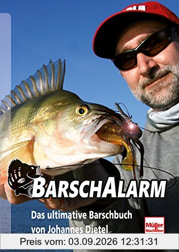 Barsch-Alarm: Das ultimative Barschbuch