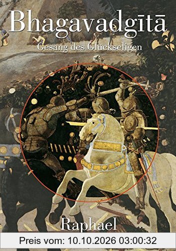 Bhagavadgita: Gesang des Glückseligen