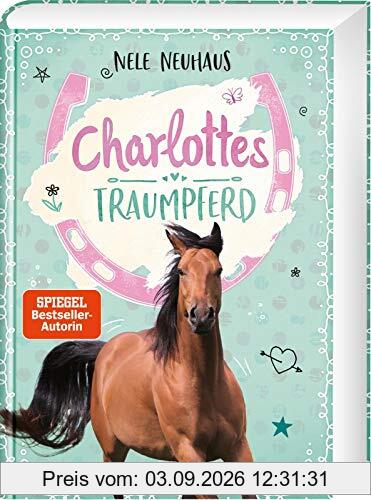 Charlottes Traumpferd 1: Charlottes Traumpferd