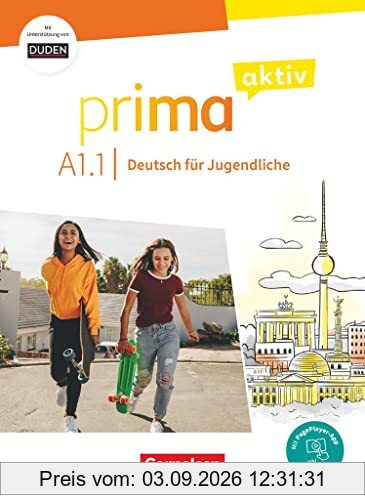 Prima aktiv - Deutsch für Jugendliche - A1: Band 1: Kursbuch - Inkl. PagePlayer-App und interaktiven Übungen