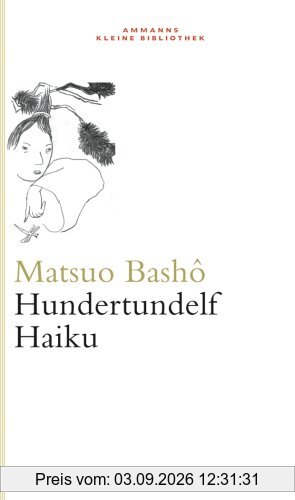 Hundertundelf Haiku