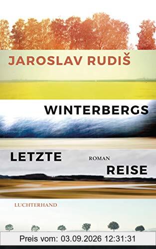 Winterbergs letzte Reise: Roman