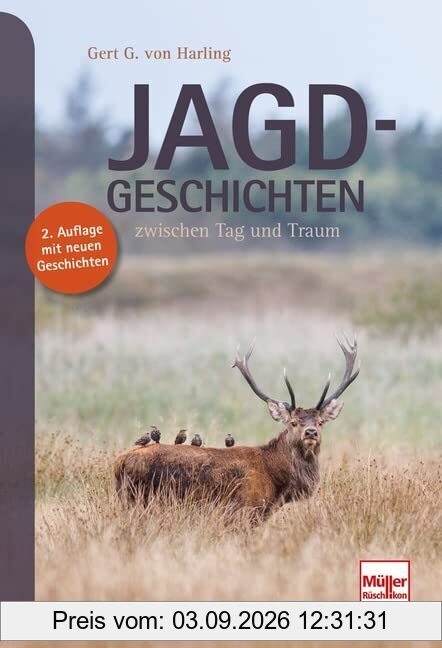 Jagd-Geschichten: zwischen Tag und Traum