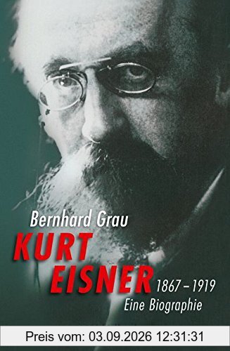Kurt Eisner: 1867-1919