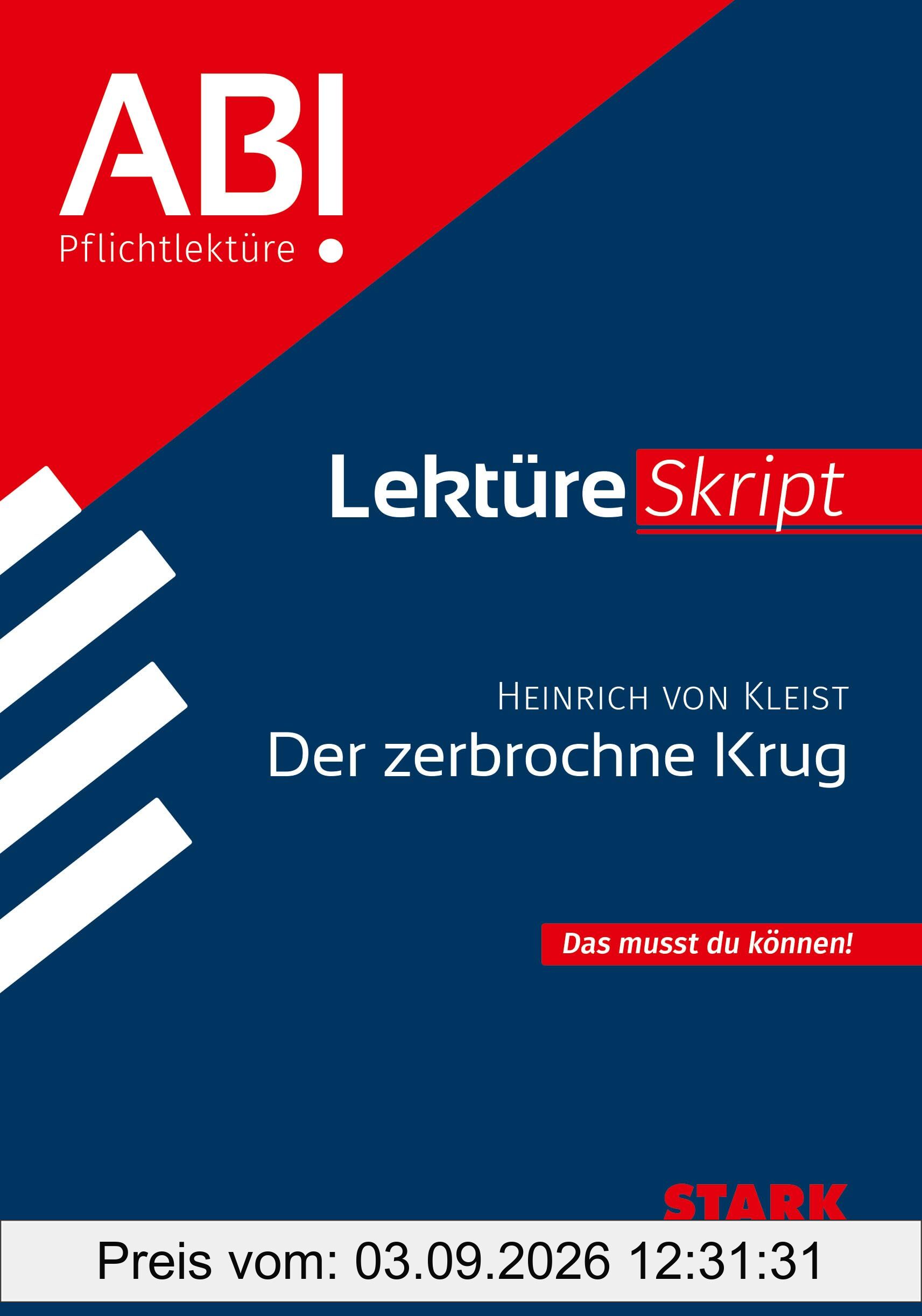 STARK LektüreSkript - Heinrich von Kleist: Der zerbrochne Krug