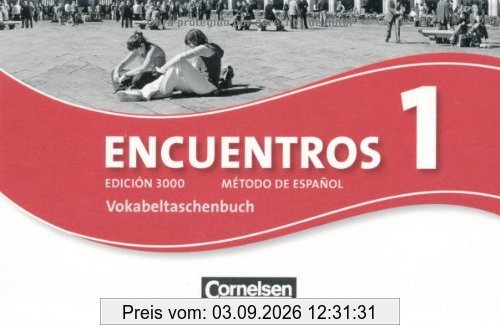 Encuentros - 3. Fremdsprache - Edición 3000: Band 1 - Vokabeltaschenbuch