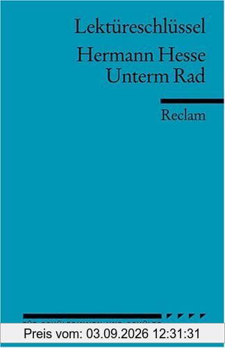 Hermann Hesse: Unterm Rad. Lektüreschlüssel