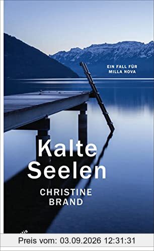 Kalte Seelen: Ein Fall für Milla Nova