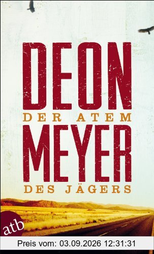 Der Atem des Jägers: Thriller