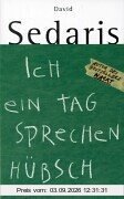 Ich ein Tag sprechen hübsch