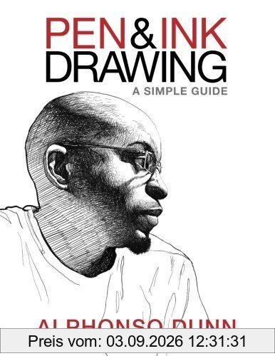 Pen and Ink Drawing: A Simple Guide