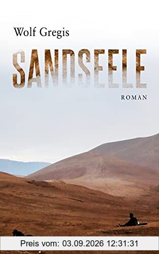 Sandseele: Roman