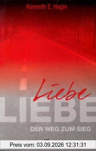 Liebe - der Weg zum Sieg