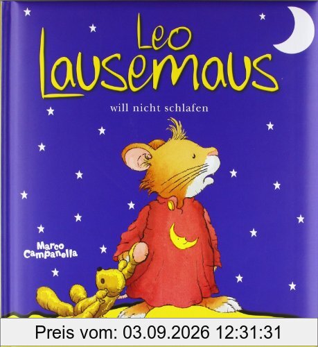 Leo Lausemaus will nicht schlafen