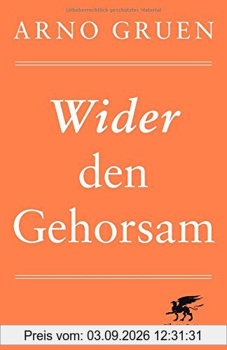 Wider den Gehorsam