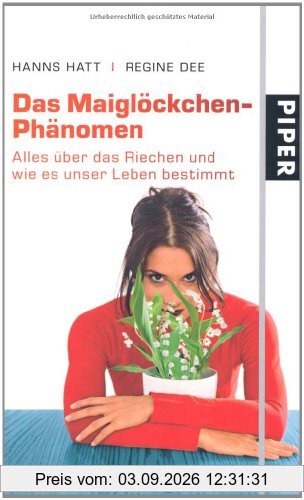 Das Maiglöckchen-Phänomen: Alles über das Riechen und wie es unser Leben bestimmt
