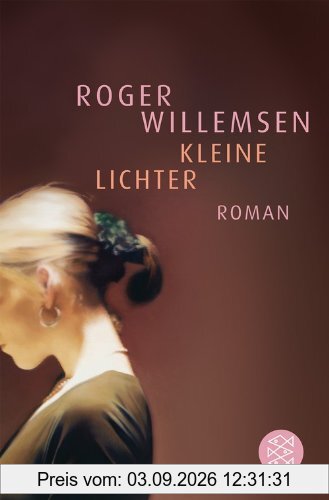 Kleine Lichter: Roman