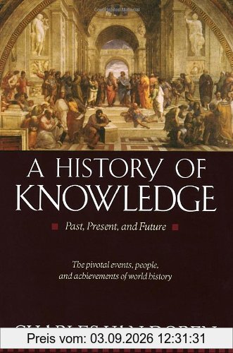 A History of Knowledge: Past, Present, and Future