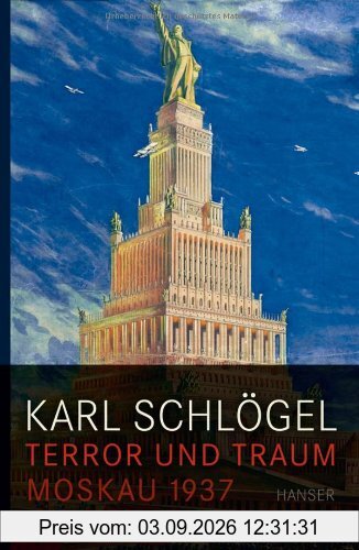 Terror und Traum: Moskau 1937