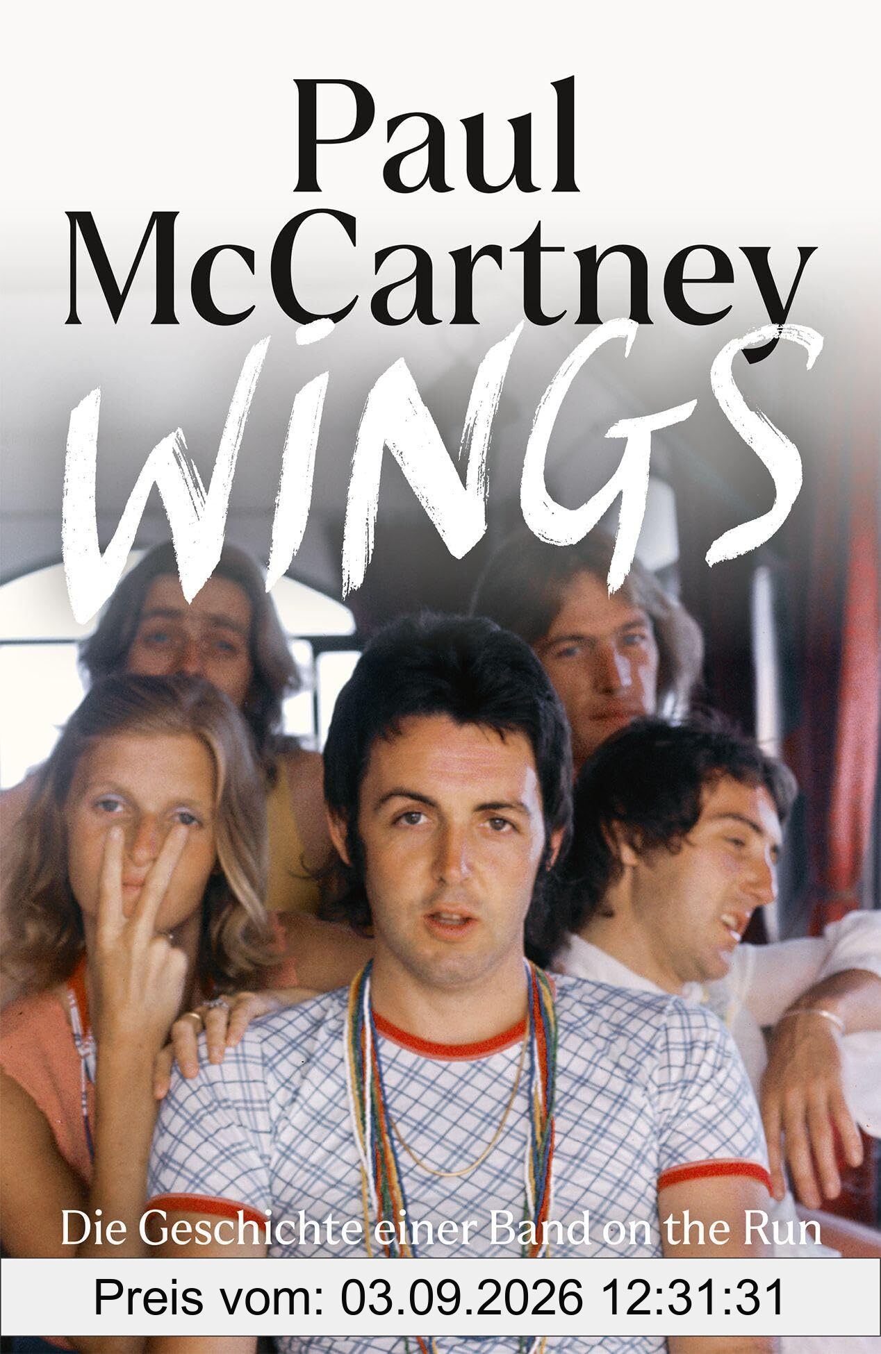 Wings: Die Geschichte einer Band on the Run
