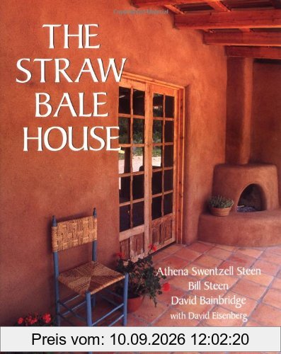 The Straw Bale House (Real Goods Independent Living Book)