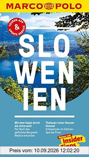 MARCO POLO Reiseführer Slowenien: Reisen mit Insider-Tipps. Inklusive kostenloser Touren-App & Update-Service