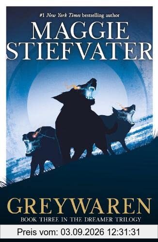 The Dreamer Trilogy 3.Greywaren