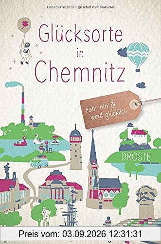 Glücksorte in Chemnitz: Fahr hin und werd glücklich