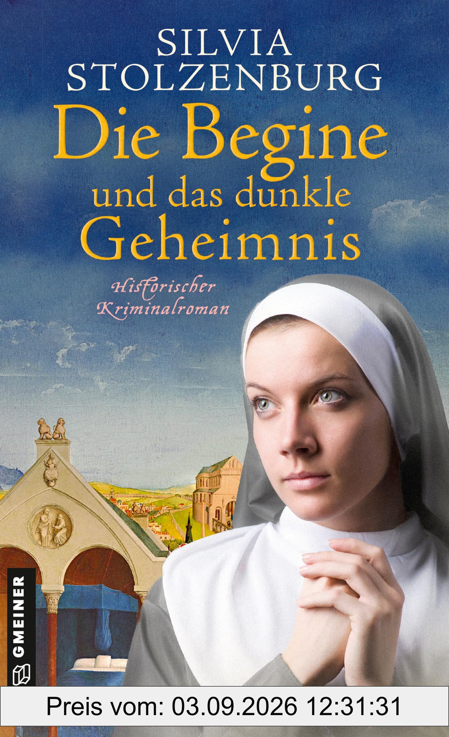Die Begine und das dunkle Geheimnis