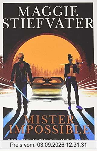 The Dreamer Trilogy 2. Mister Impossible