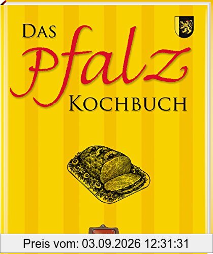 Das Pfalz Kochbuch