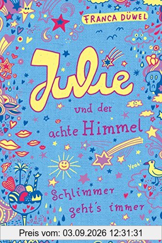 Julie und der achte Himmel: Schlimmer geht's immer (5)