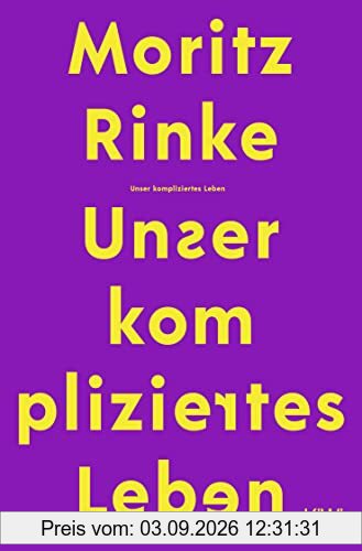 Unser kompliziertes Leben